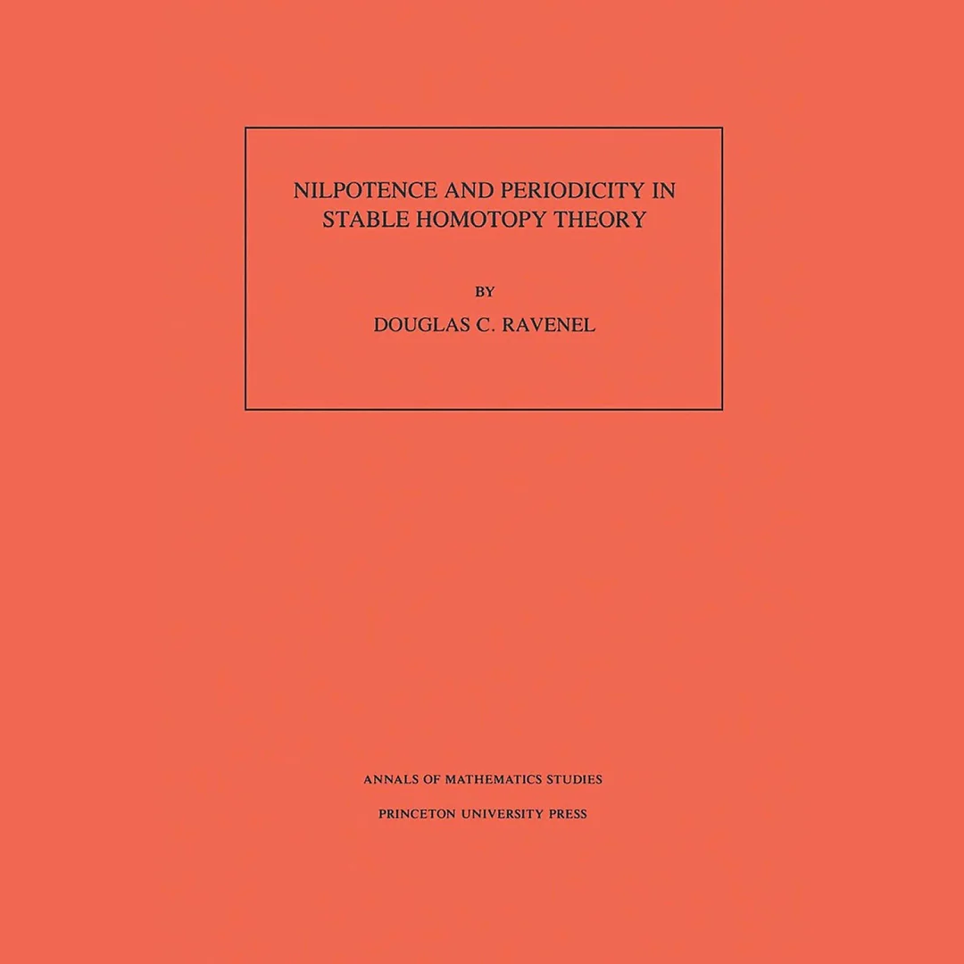 Nilpotence and Periodicity in Stable Homotopy Theory. (AM-128), Volume 128