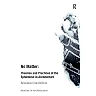 No Matter: Theories and Practices of the Ephemeral in Architecture