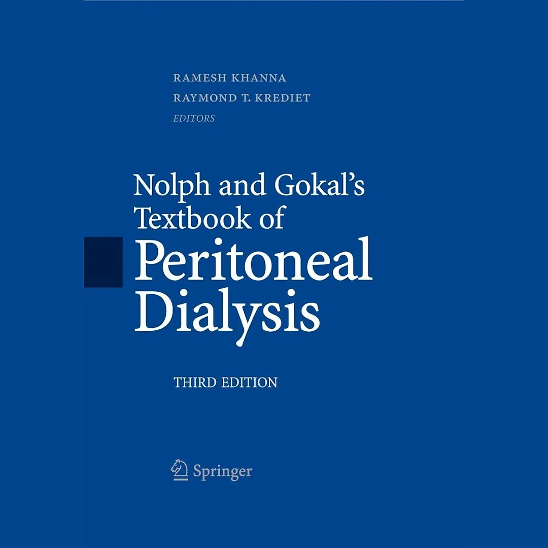 Nolph and Gokal's Textbook of Peritoneal Dialysis