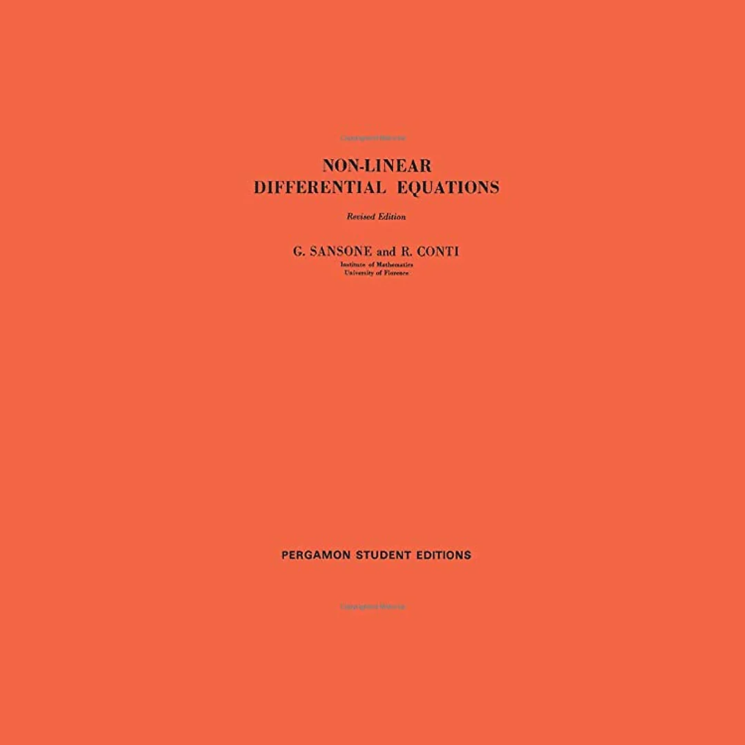 Non-Linear Differential Equations: International Series of Monographs in Pure and Applied Mathematics