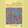 Non-Western Educational Traditions: Local Approaches to Thought and Practice 4th Edition