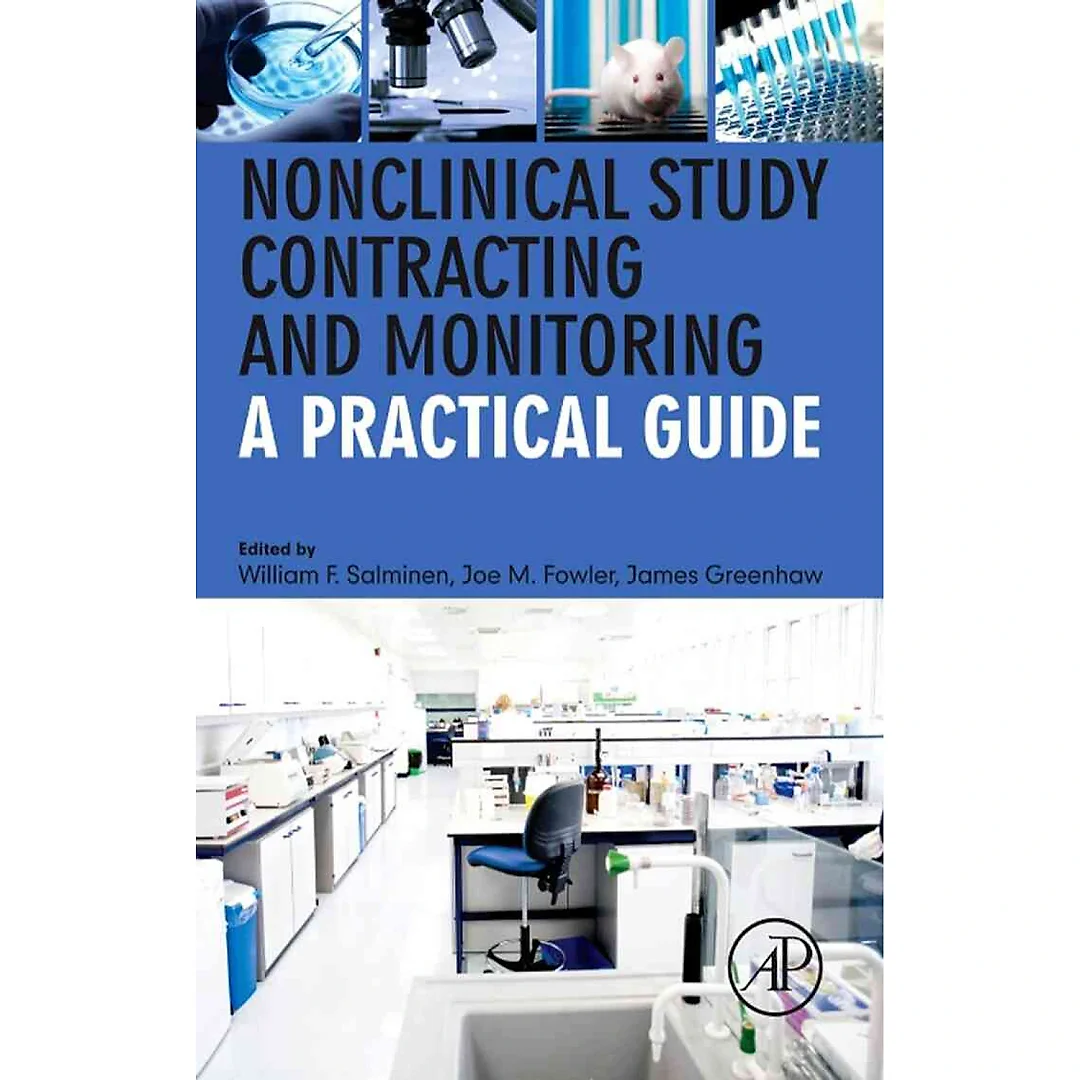 Nonclinical Study Contracting and Monitoring: A Practical Guide