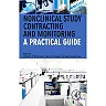 Nonclinical Study Contracting and Monitoring: A Practical Guide