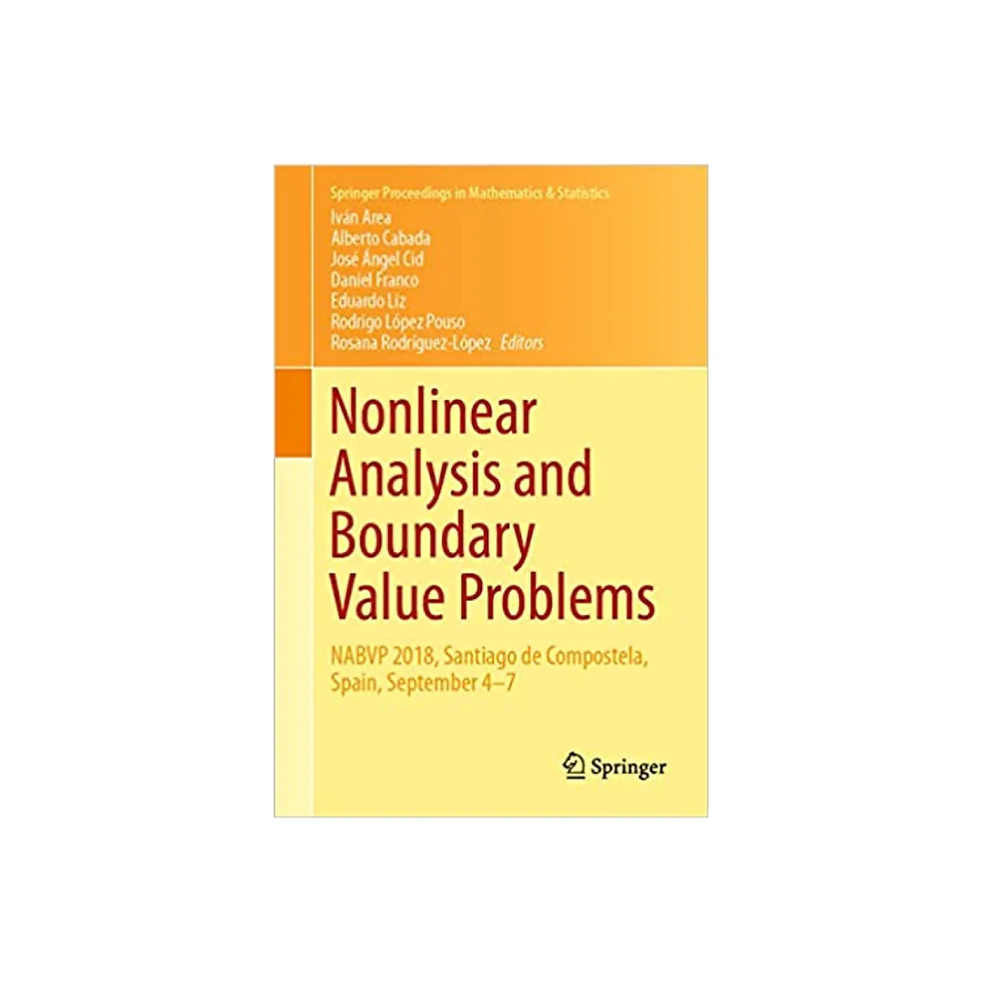 Nonlinear Analysis and Boundary Value Problems: NABVP 2018 Santiago de Compostela Spain September 4-7