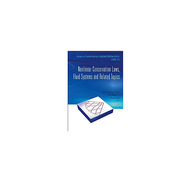 Nonlinear Conservation Laws, Fluid Systems And Related Topics