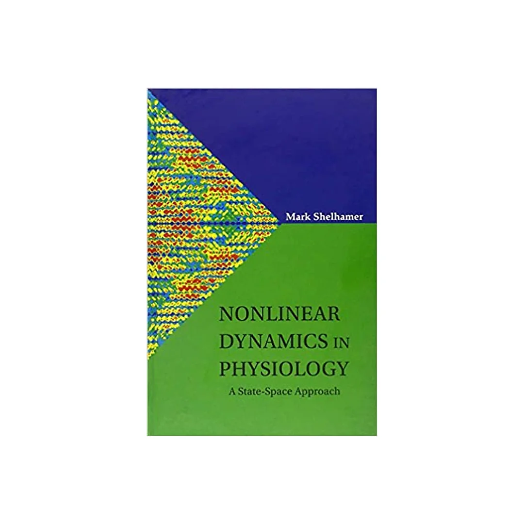 Nonlinear Dynamics In Physiology: A State-space Approach