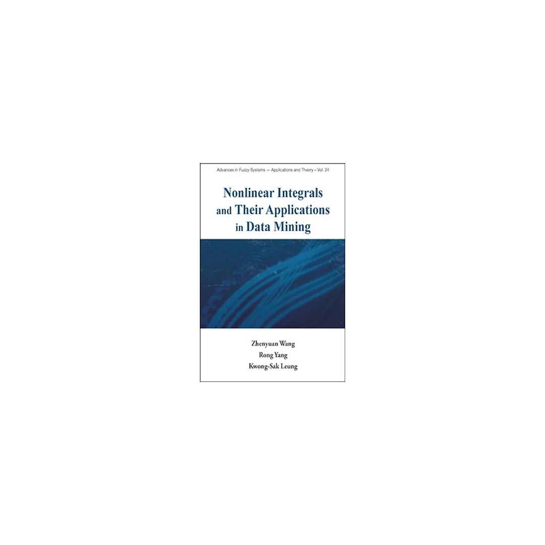 Nonlinear Integrals And Their Applications In Data Mining