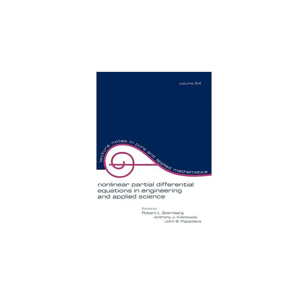 Nonlinear Partial Differential Equations in Engineering and Applied Science: Volume 54