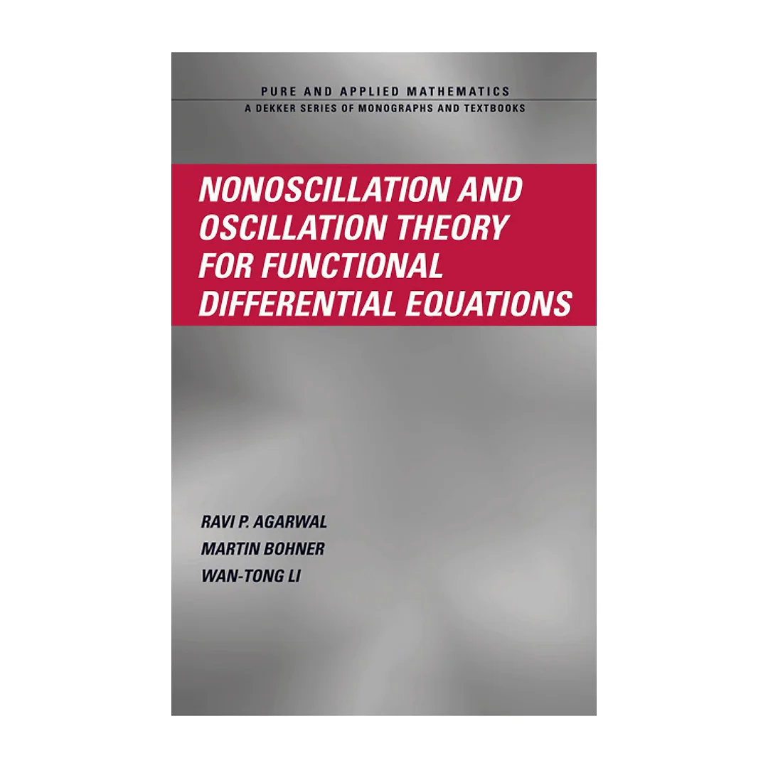 Nonoscillation and Oscillation Theory for Functional Differential Equations