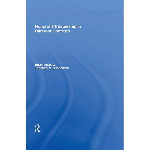 Nonprofit Trusteeship in Different Contexts