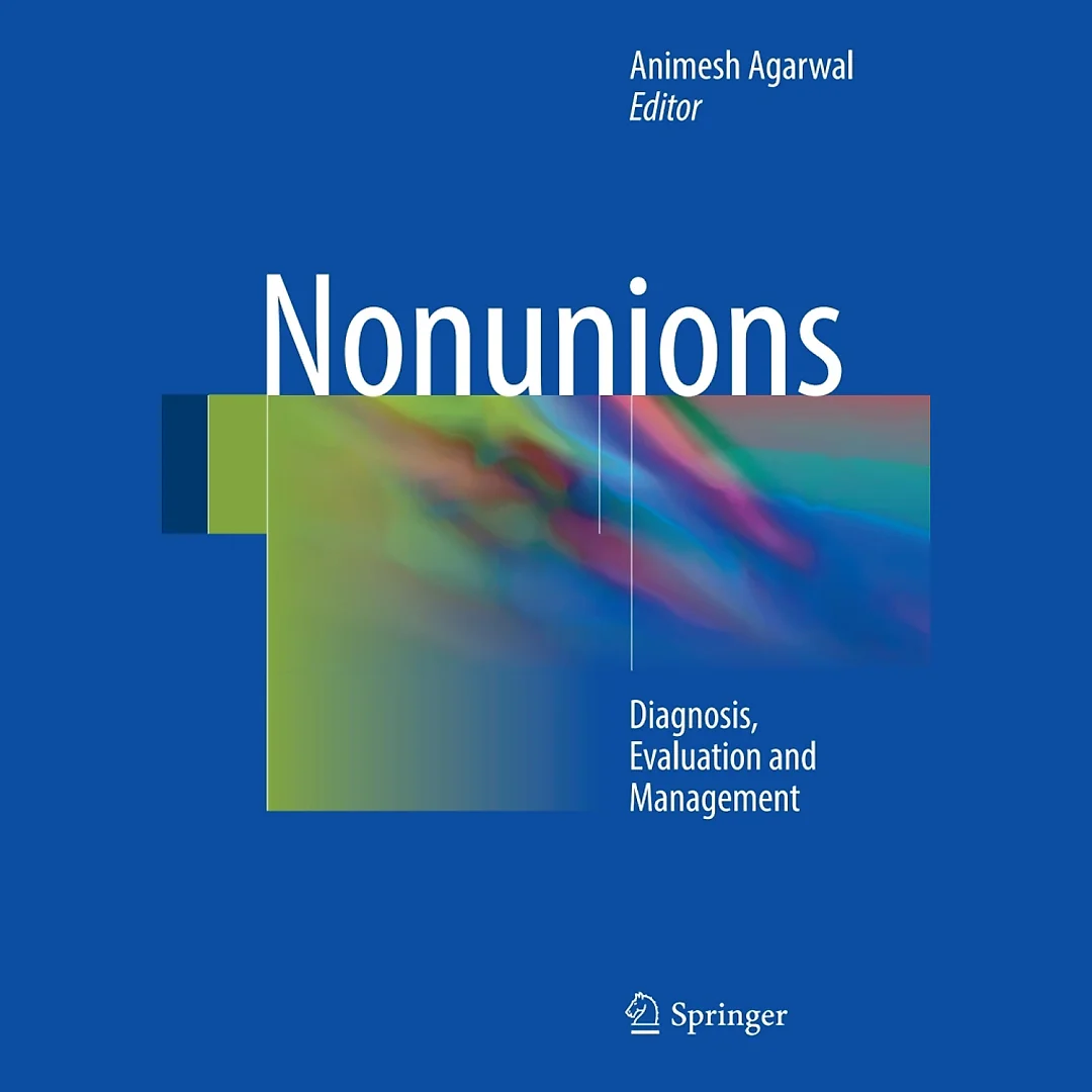 Nonunions: Diagnosis Evaluation and Management