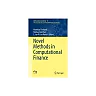 Novel Methods in Computational Finance