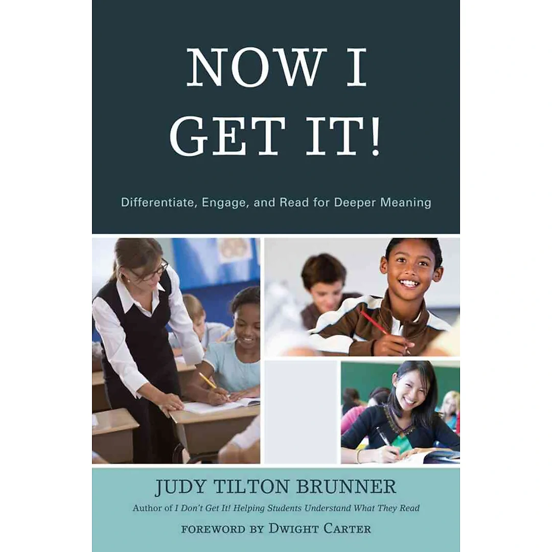 Now I Get It!Differentiate Engage and Read for Deeper Meaning