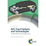 NOx Trap Catalysts and Technologies: Fundamentals and Industrial Applications