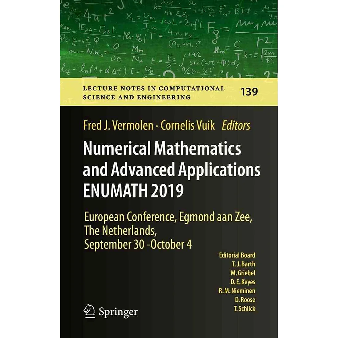 Numerical Mathematics and Advanced Applications ENUMATH 2019: European Conference, Egmond aan Zee, The Netherlands, September 30 - October 4
