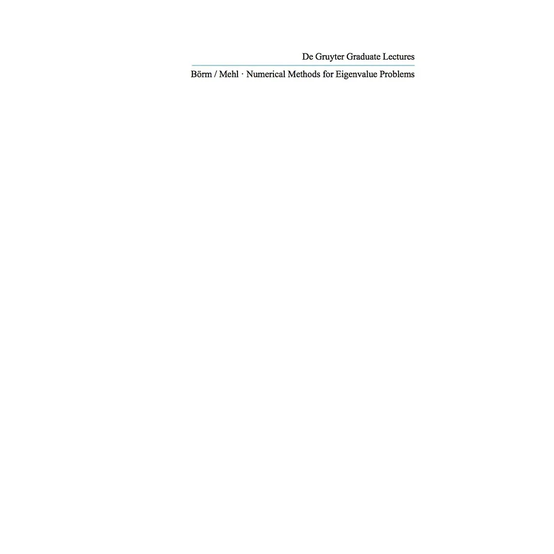 Numerical Methods for Eigenvalue Problems