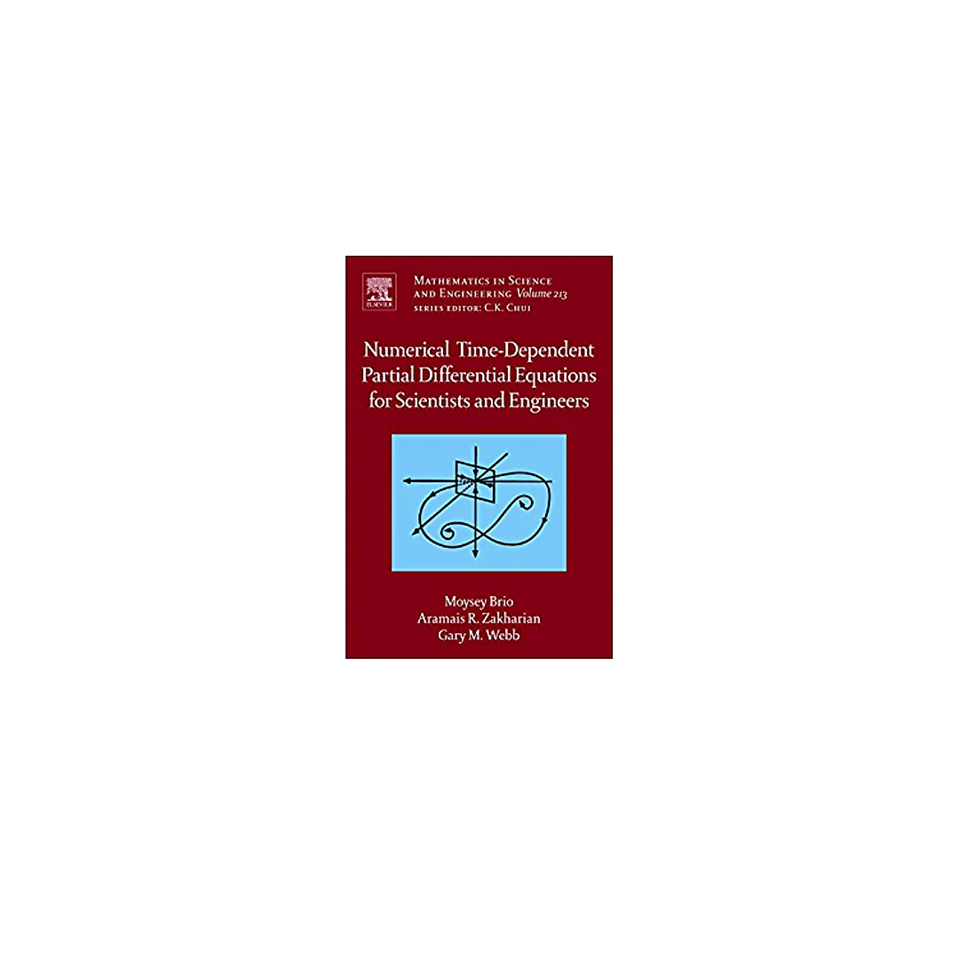 Numerical Time-Dependent Partial Differential Equations for Scientists and Engineers