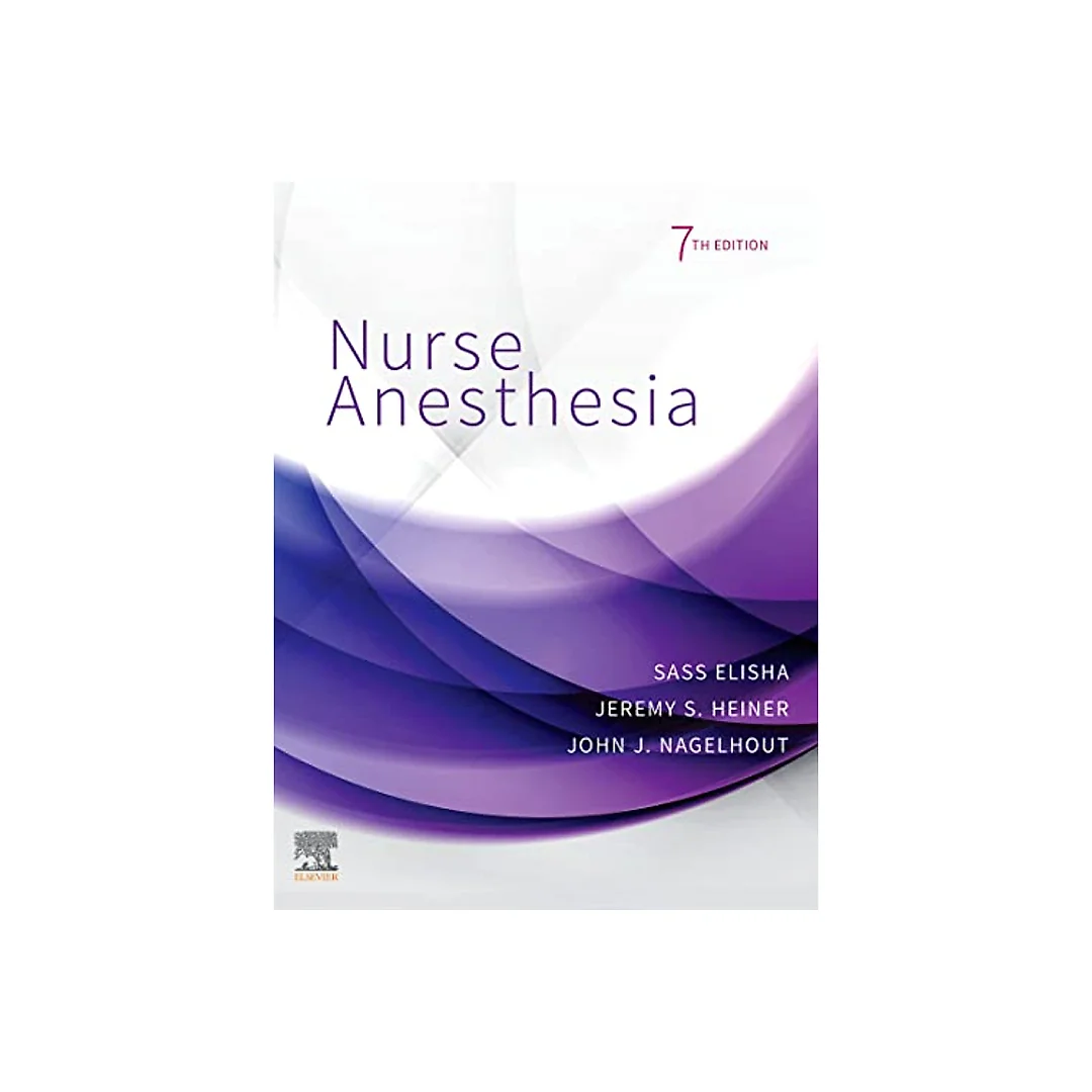 Nurse Anesthesia, 7th Edition