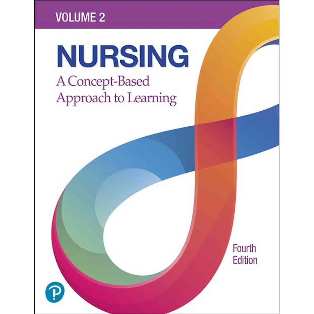 Nursing: A Concept-Based Approach to Learning, Volume 2, 4th Edition