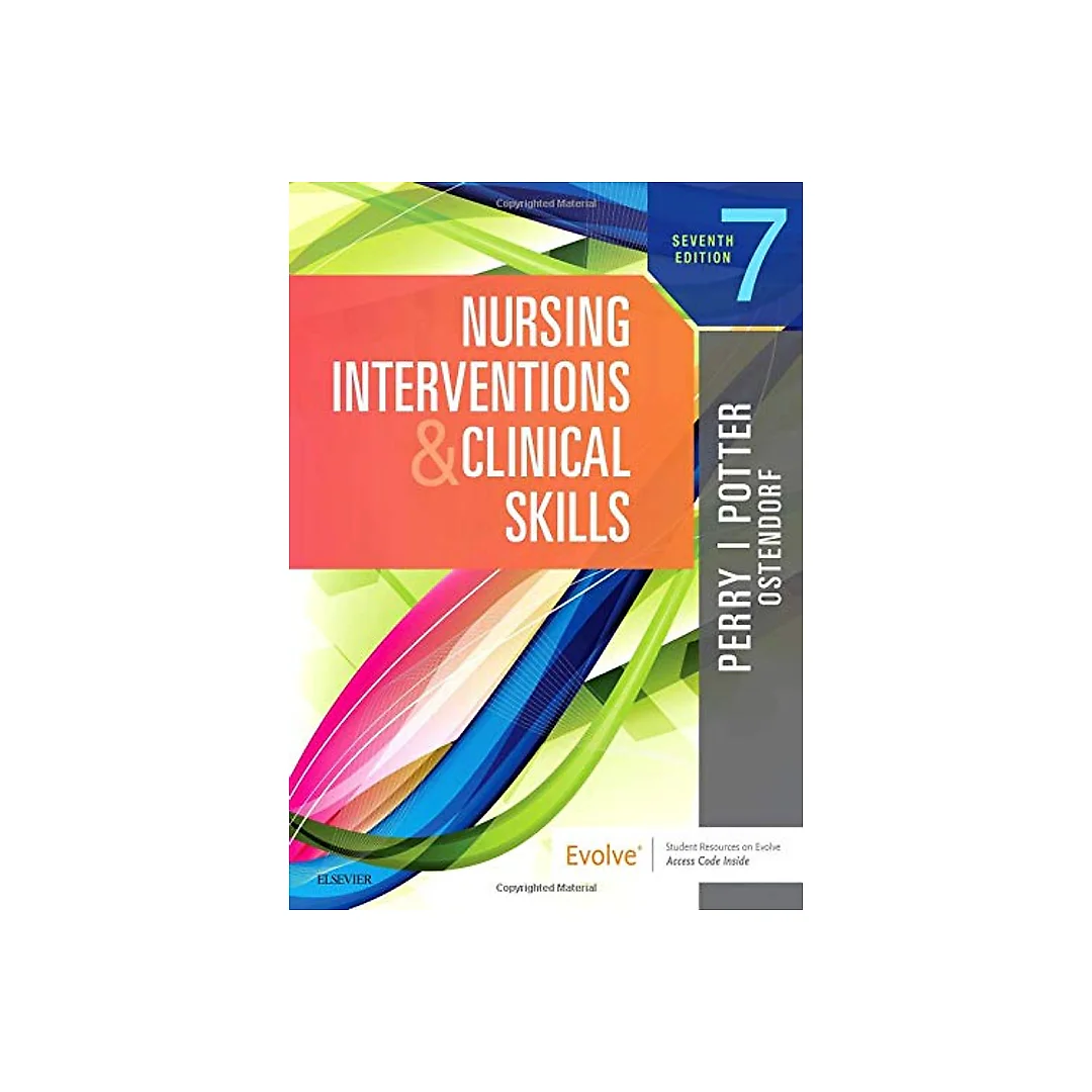 Nursing Interventions and Clinical Skills (7th Edition)