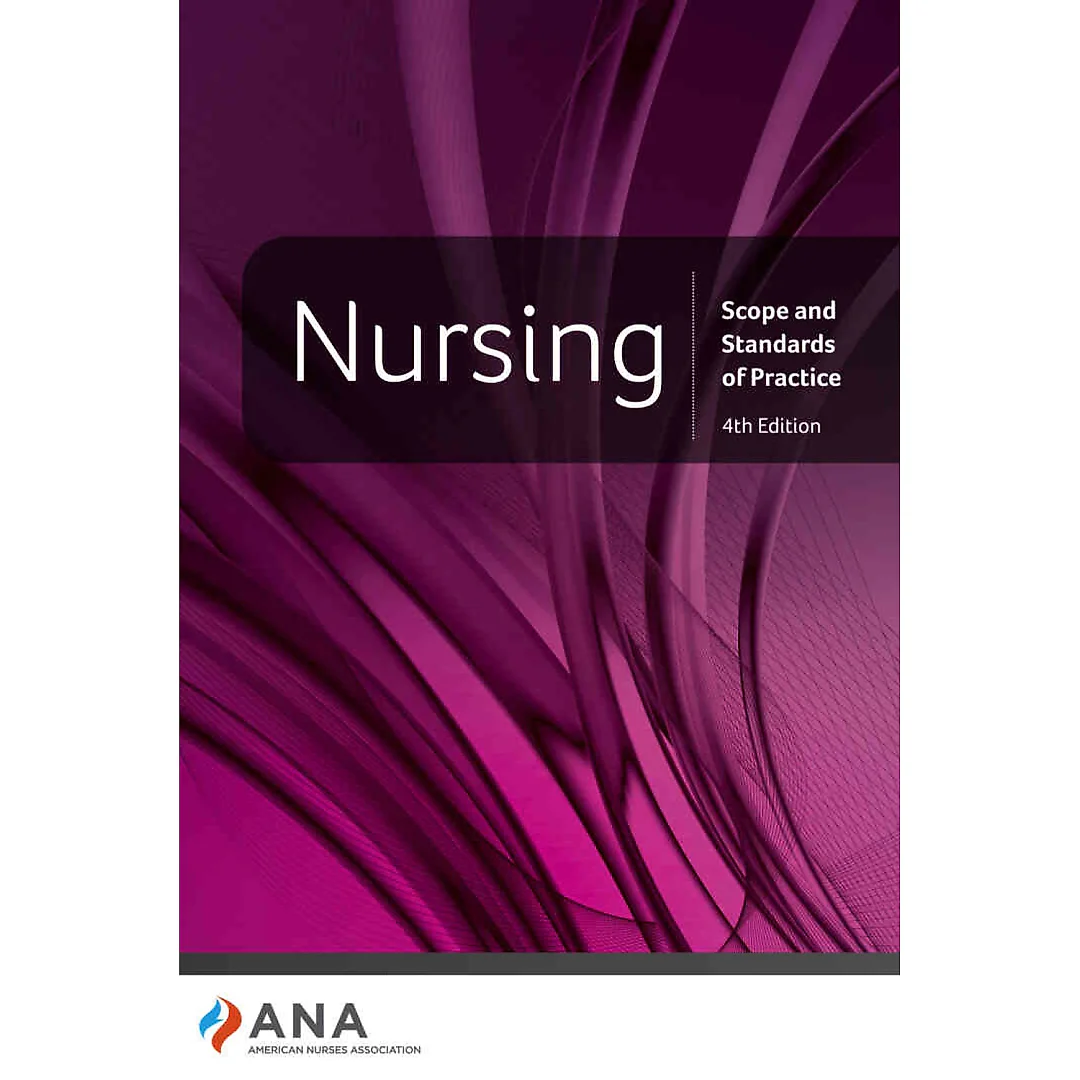 Nursing: Scope and Standards of Practice 4th Edition