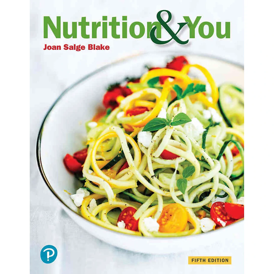Nutrition & You, 5th Edition