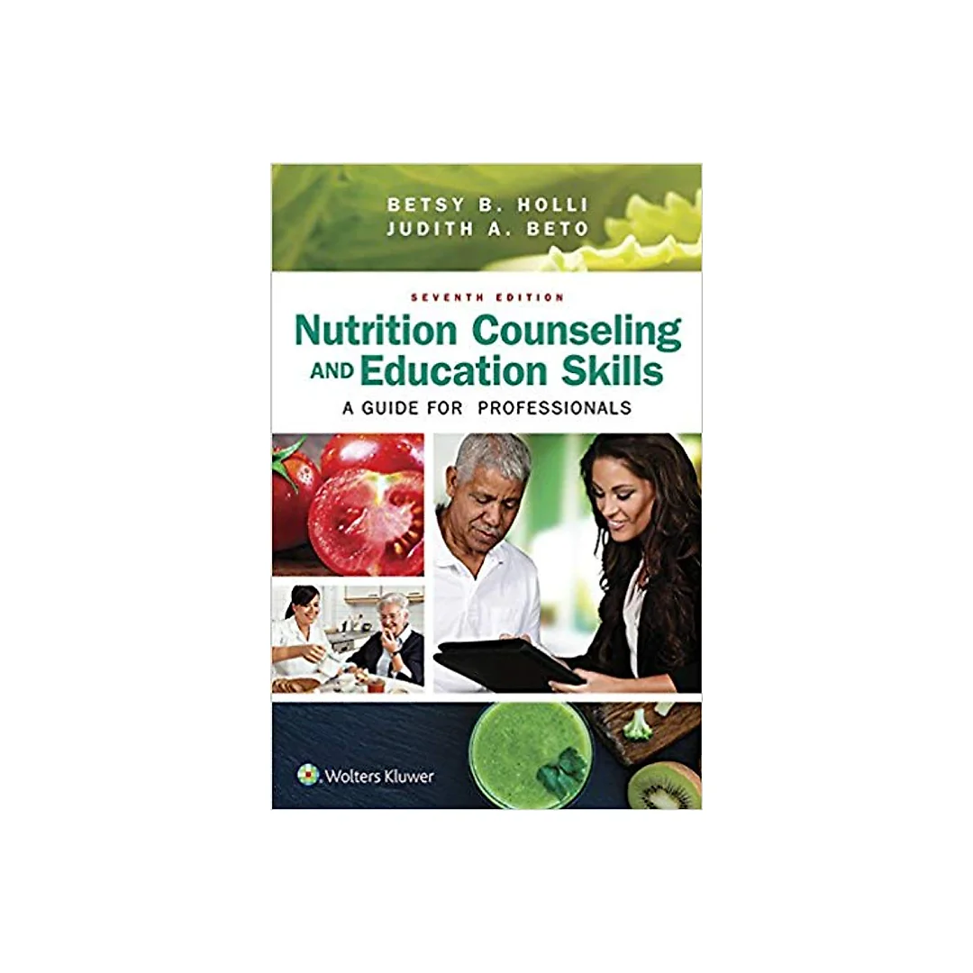 Nutrition Counseling and Education Skills: A Guide for Professionals 7th Edition