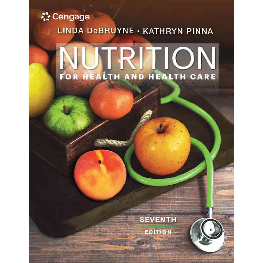 Nutrition for Health and Health Care 7th Edition