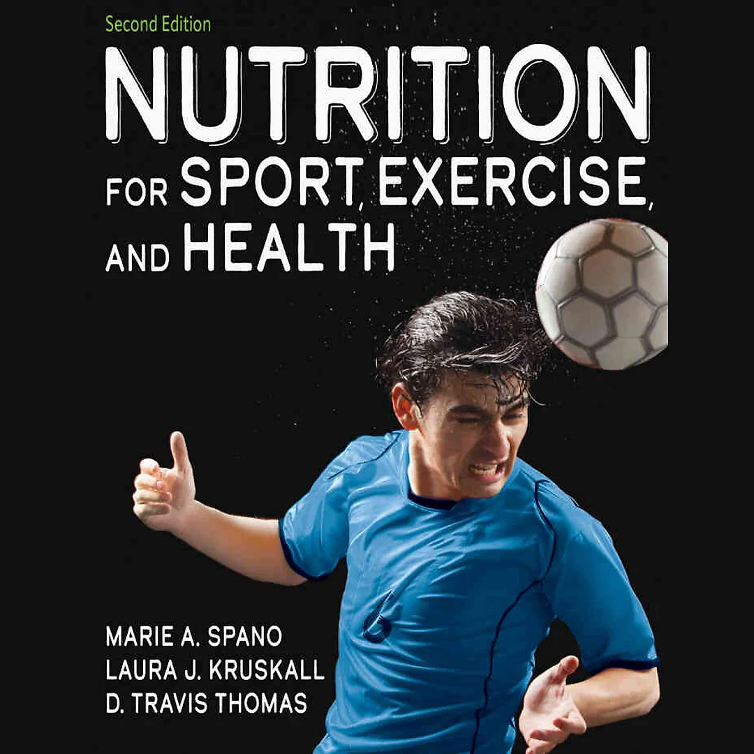 Nutrition for Sport, Exercise, and Health, 2nd Edition