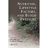 Nutrition, Lifestyle Factors, and Blood Pressure