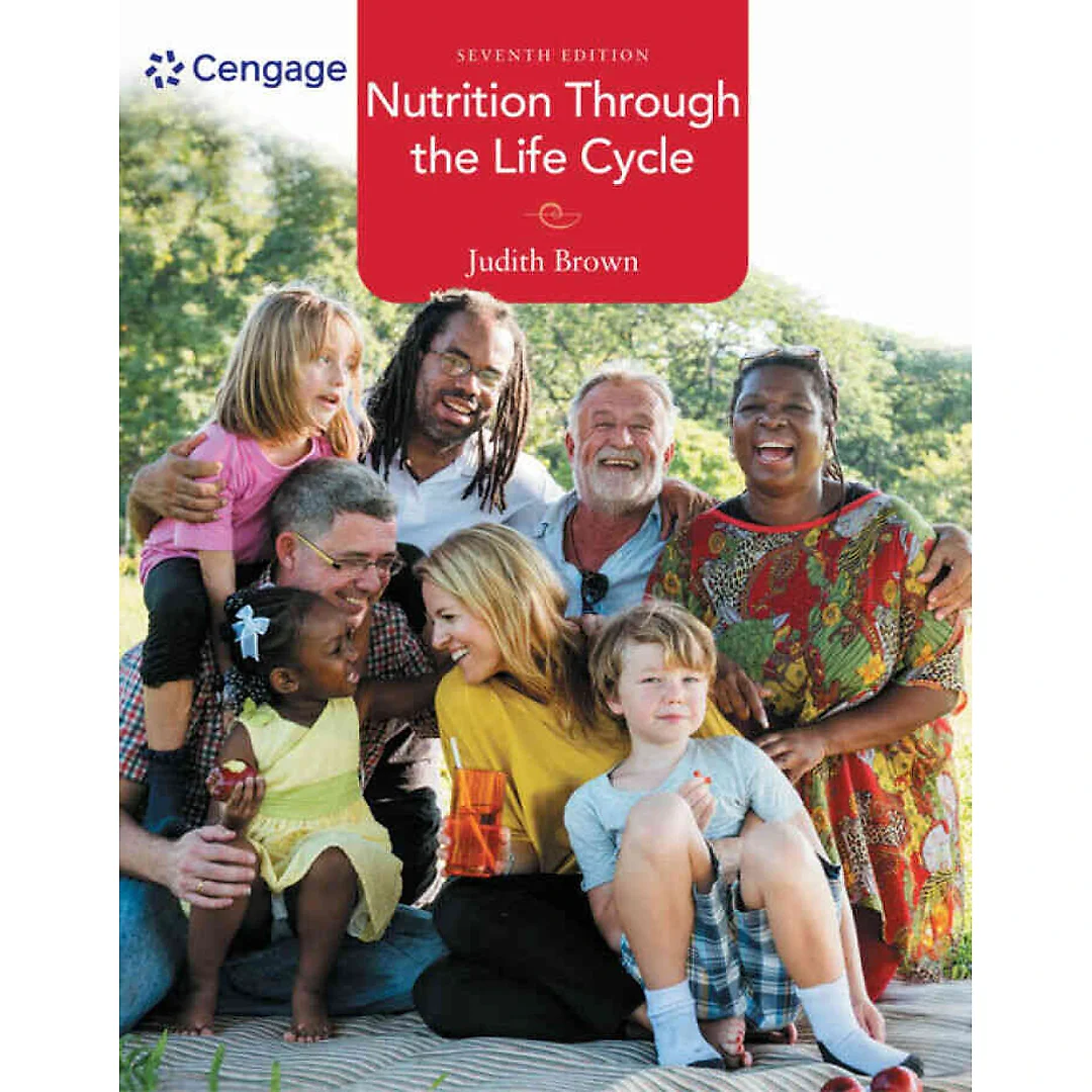 Nutrition Through the Life Cycle 7th Edition