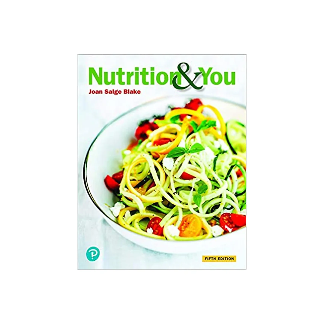 Nutrition & You 5th Edition by Blake Joan Salge
