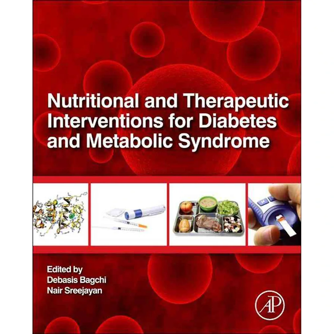 Nutritional and Therapeutic Interventions for Diabetes and Metabolic Syndrome