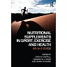 Nutritional Supplements in Sport Exercise and Health: An A-Z Guide