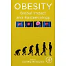 Obesity: Global Impact and Epidemiology