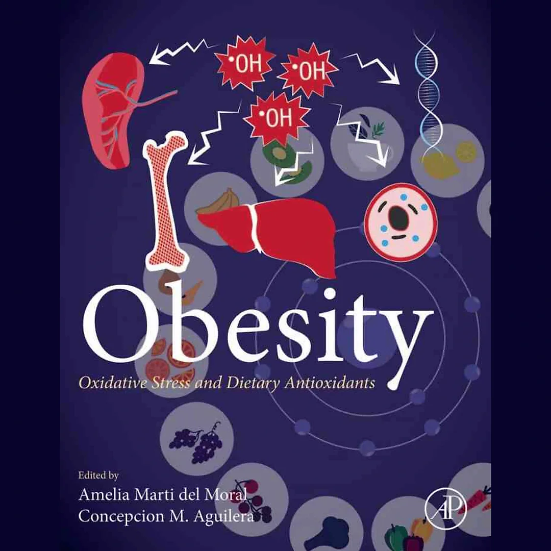 Obesity: Oxidative Stress and Dietary Antioxidants