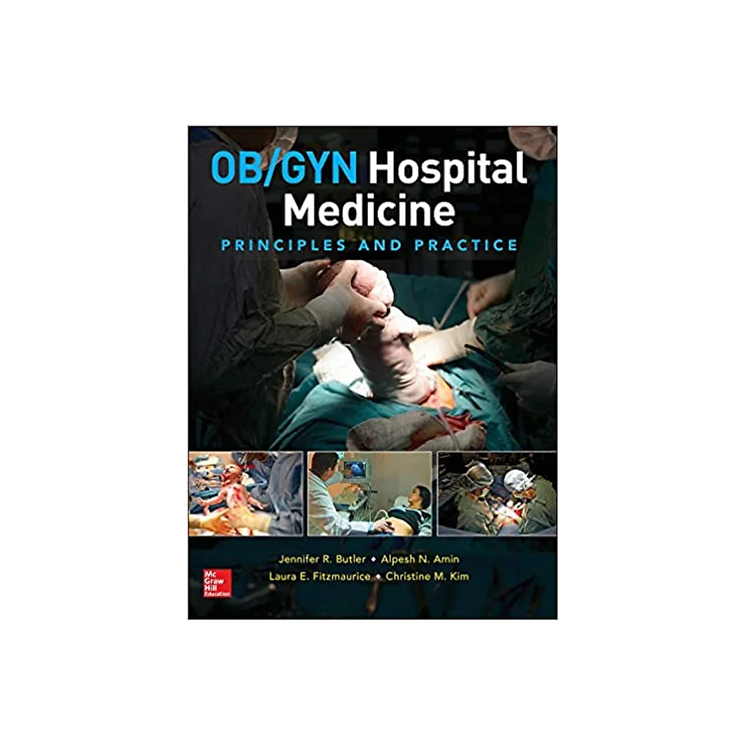 OB/GYN Hospital Medicine: Principles and Practice