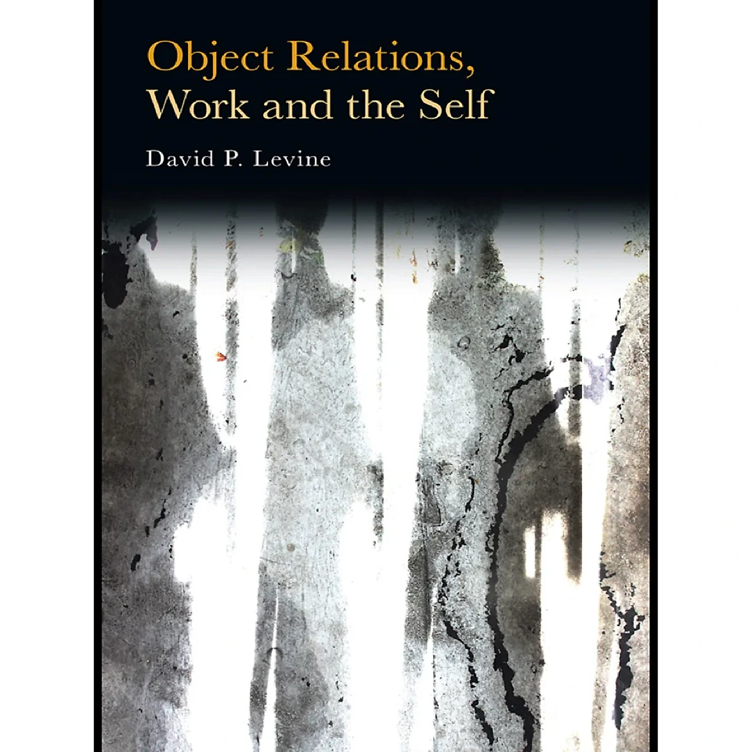 Object Relations Work and the Self