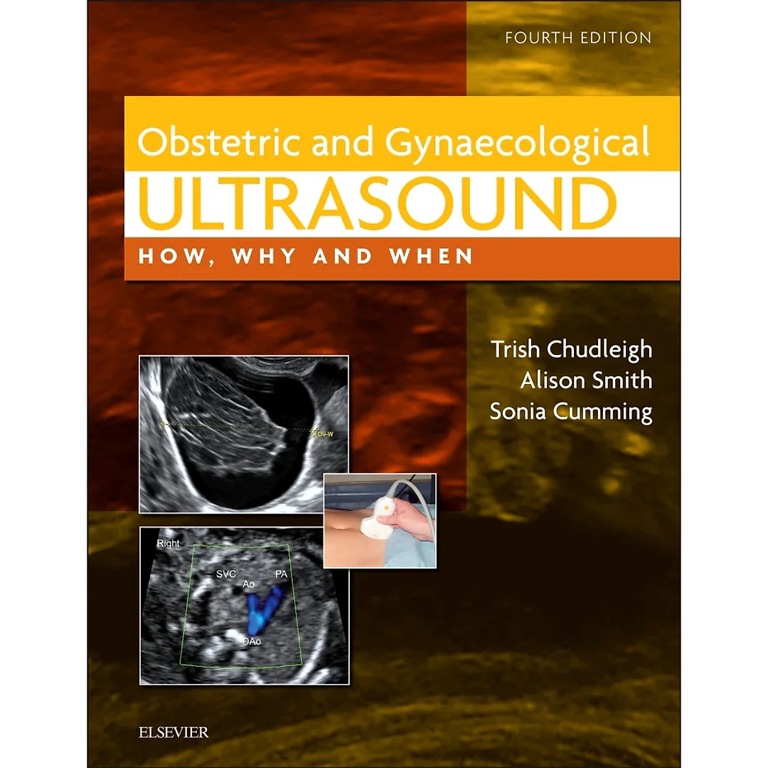 Obstetric & Gynaecological Ultrasound How, Why and When