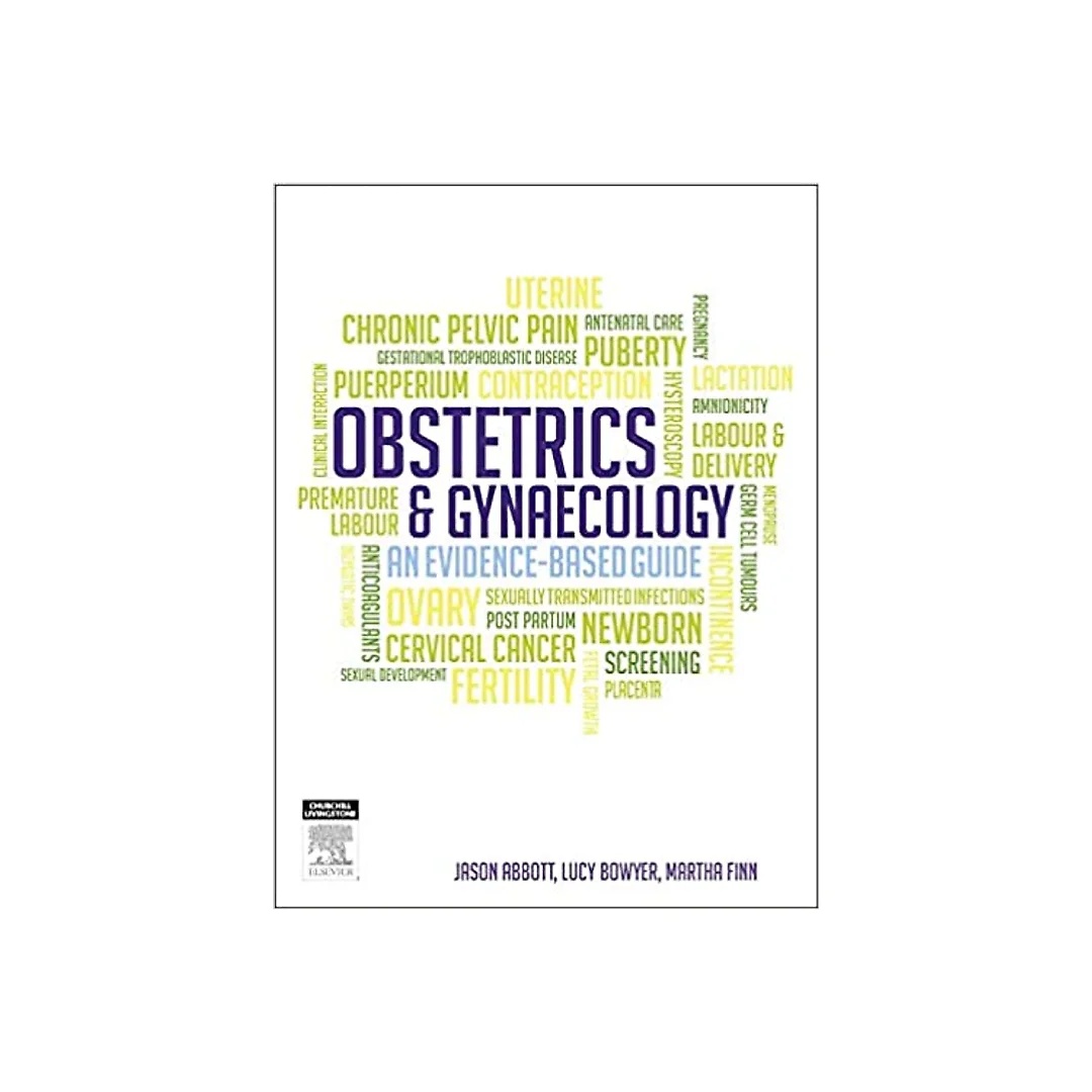 Obstetrics and Gynaecology: an evidence-based guide
