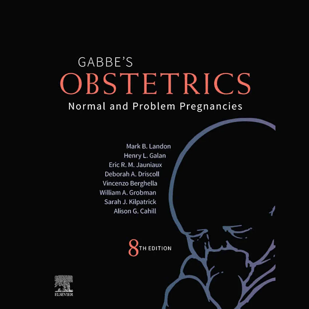 Obstetrics: Normal and Problem Pregnancies, 8th Edition