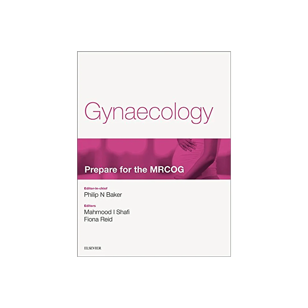Obstetrics: Prepare for the MRCOG Key articles from the Obstetrics, Gynaecology &amp; Reproductive Medicine journal