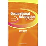 Occupational Adaptation in Practice: Concepts and Cases