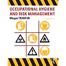 Occupational Hygiene and Risk Management
