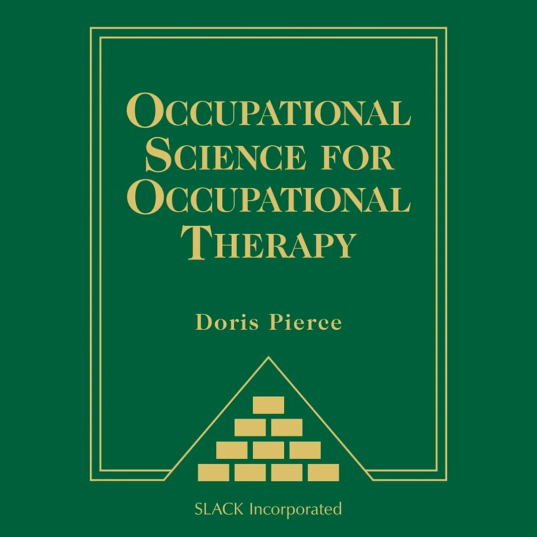 Occupational Science for Occupational Therapy