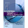 Occupational Therapy and Physical Dysfunction: Enabling Occupation