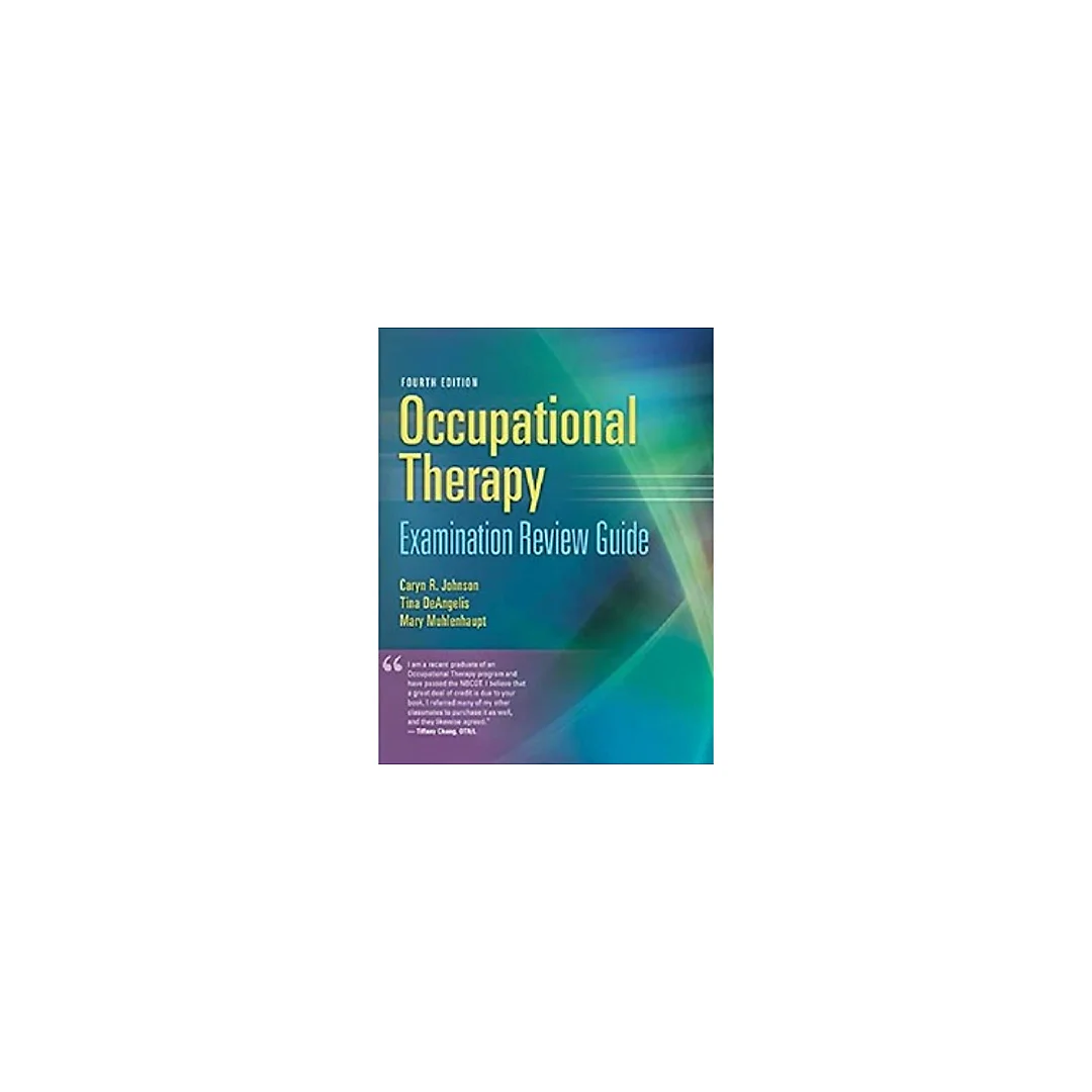 Occupational Therapy Examination Review Guide 4th Edition by Caryn R Johnson