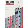 Offsite Architecture: Constructing the future