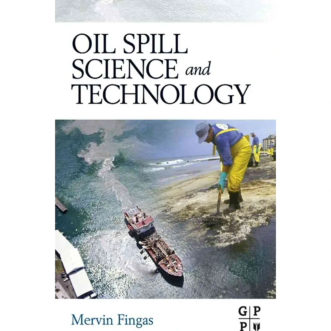 Oil Spill Science and Technology