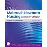 Olds' Maternal-Newborn Nursing &amp; Women's Health Across the Lifespan, 12th Edition